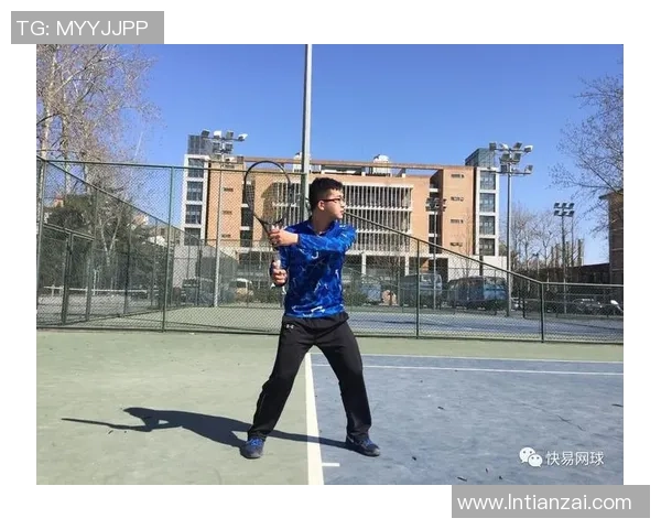 重庆网球队个人能力提升之路:从基础训练到竞技表现的全方位分析 重庆网球队个人能力提升之路:从基础训练到竞技表现的全方位分析